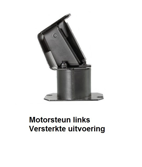 Motorsteun links VERSTERKTE UITVOERING